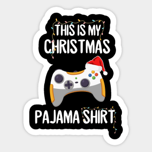 This is my Christmas pajama gamer Sticker